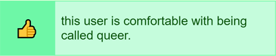 This user is comfortable with being called queer
