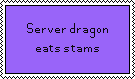 "Server dragon eats stamps" The stamp is being eaten